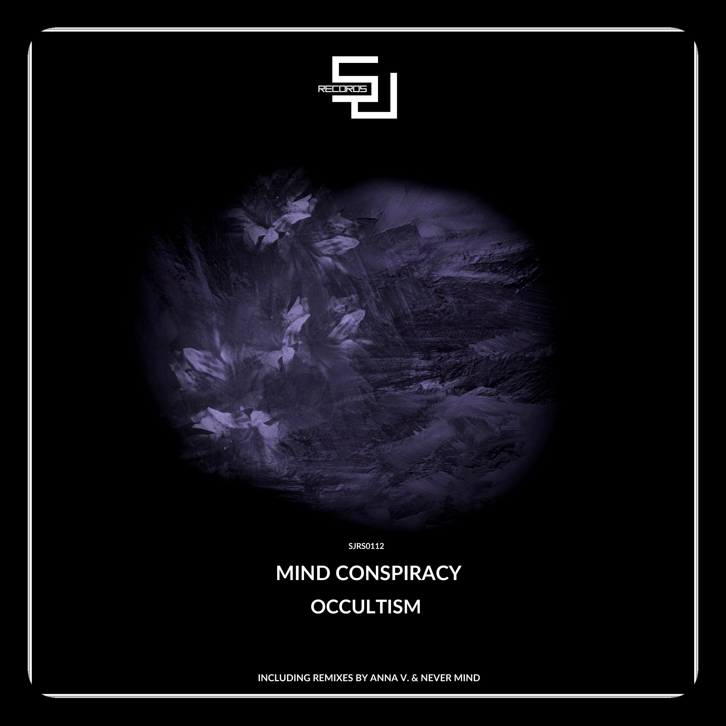 Out Now - Mind Conspiracy - Occultism (Original Mix) [SJRS0112] - Release Date - 28.11.2016 episode artwork