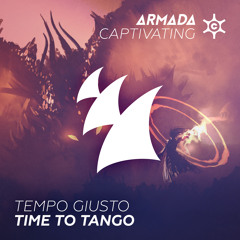 Tempo Giusto  - Time To Tango [OUT NOW]