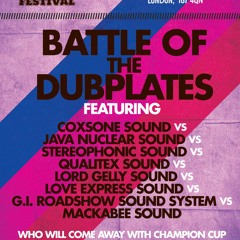 THE FINAL OF THE BATTLE OF THE DUBPLATES 2016 - @ THE ONE LOVE FESTIVAL UK