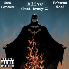 Alive (Feat. Schama Noel) [Prod. Brody X]