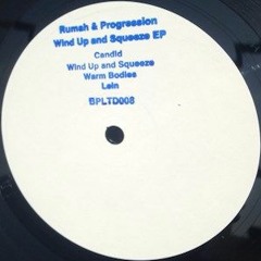 Rumah & Progression(UK) - Wind Up & Squeeze BPLTD08