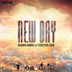 Kerwin Du Bois x Teddyson John - New Day