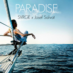 SVRGE x Josef Salvat - Paradise