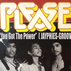 JAYPHIES & PLEASE - You Got The Power (Jayphies-Groove) 2014