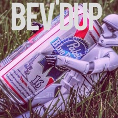 BEV'DUP (Prod. By NittyB_)