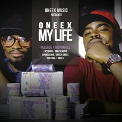 ONEEX- My life