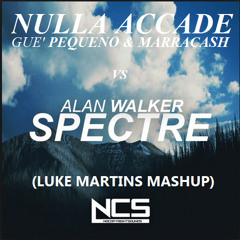 Alan Walker vs Guè Pequeno & Marracash - Spectre vs Nulla Accade (Luke Martins Mashup)