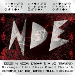 Revenge Of The Silver Blood Pharaoh (Analog Mix) - J-Hush