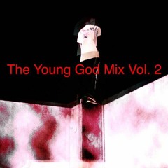 The Young God Mix Vol. 2