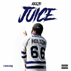 ReeZo G - Juice (Prod. By KT Beatz)