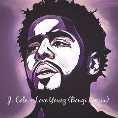 J. Cole - Love Yourz (Bongi Remix)