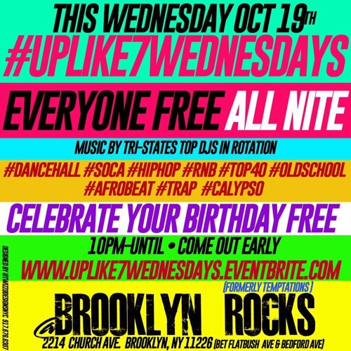 STEADYROCK AT "UP LIKE 7 WEDNSDAY'S" @ BROOKLYN ROCKS 19TH OCTOBER 2016