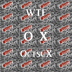 WTF (Original Mix)