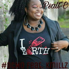 #DCMO - Psalt-E Feat. Kmillz