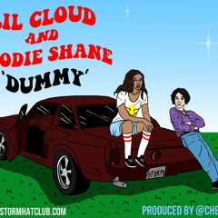Lil Cloud - Dummy Feat. Kodie Shane (Prod, by Chevali)