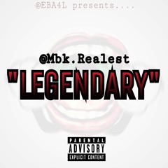 EBA Realest - "Legendary"