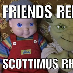 Friends REMIX (Kottonmouth Kings feat. Scottimus Rhyme)