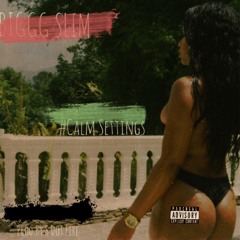 Calm Settings (Prod By. S Dot Fire)