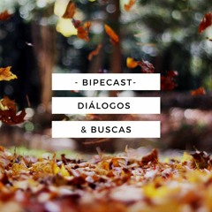 BipeCast - 01