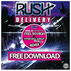 Dain-Ja Feat Vicky Fee - Feel So High (Hyperforce, Nobody, & Ciccone Remix) ★FREE DOWNLOAD★