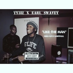 TY31z- "Like The Man" ft Earl Swavey prod.PGBMHXDjOfficial