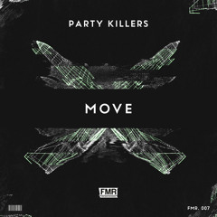 Party Killers - Move
