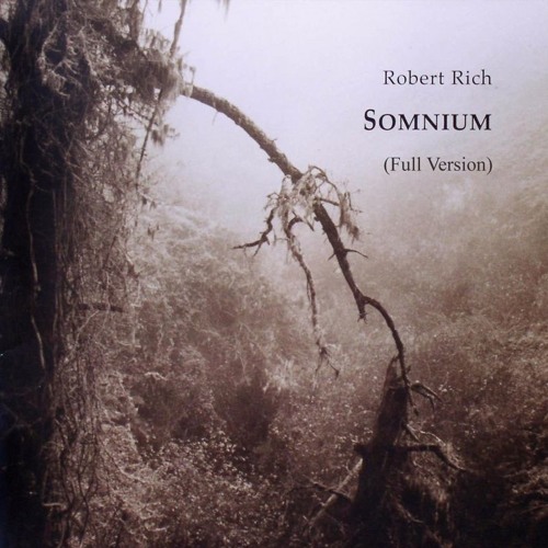 Robert Rich - Somnium Part I