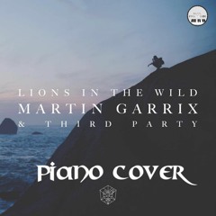 Martin Garrix & Third Party - Lions In The Wild (Max Pandèmix piano cover)