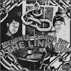 Florida Boy-Let A Nigga Tell You (ft. DeVonte)