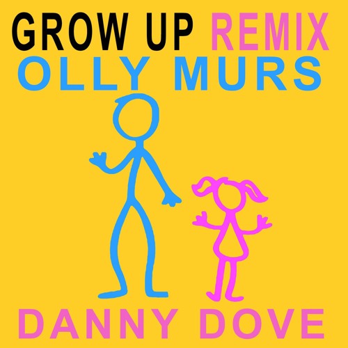 Olly Murs - Grow Up (Danny Dove Remix).mp3