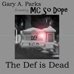 The Def is Dead