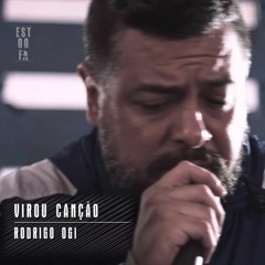 RODRIGO OGI - Virou Canção (ao vivo)