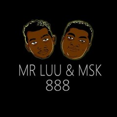Mr Luu & MSK - 888