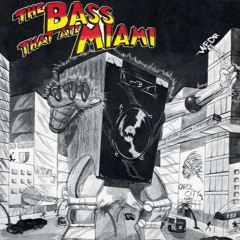 Miami Bass # Dj Eddy Alves