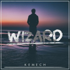 KEMECH - Wizard (Buy = Free Download)