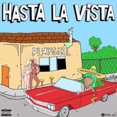HASTA LA VISTA( Prod. Medium Ty )