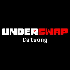 [Underswap] Catsong