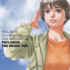 Patlabor - Não chore (Soraya Orenga)