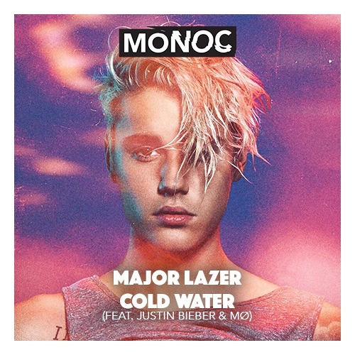 Stream Major Lazer Cold Water Feat Justin Bieber Mo Monoc Remix By M O N O C Listen Online For Free On Soundcloud