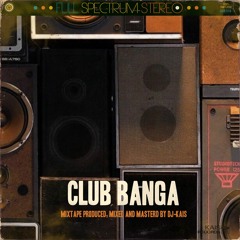 Club Banga / Hip Hop, Trap, R&B, Dancehall, Reaggaeton (Mixtape)