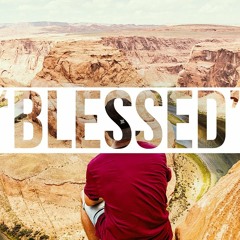 'Blessed' - Chuki Beats