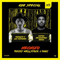 Rocky Wellstack x MAKI - Hechizo [ADE SPECIAL]