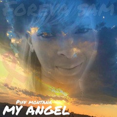 My Angel (Foreva Sam)