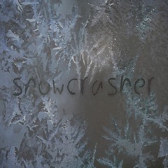 Snowcrasher (free download on bandcamp)