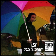 STYLSS Single 030: LSV - Push To Connect