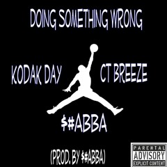 FNS- Doing Something Wrong Official Song(prod. By $#ABBA)