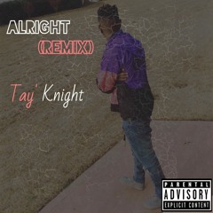Alright Remix