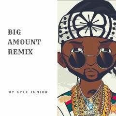 Big Amount Remix