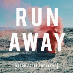 Run Away - Letov/Feat. Freya Eve