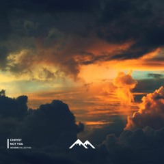 Chryst - Not You